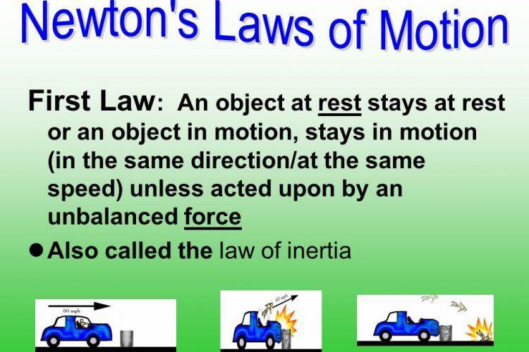 An Object in Motion Stays in Motion